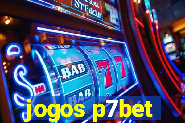 jogos p7bet